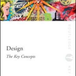 Design: The Key Concepts Design: The Key Concepts