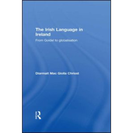 The Irish Language in Ireland