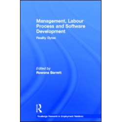 Management, Labour Process and Software Development