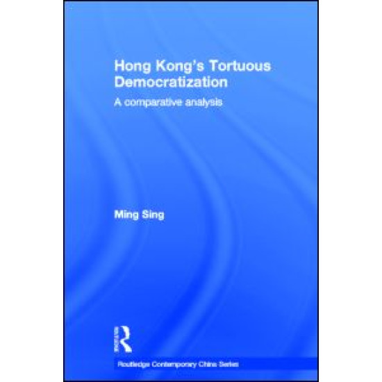Hong Kong's Tortuous Democratization