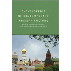 Encyclopedia of Contemporary Russian Culture Encyclopedia of Contemporary Russian Culture