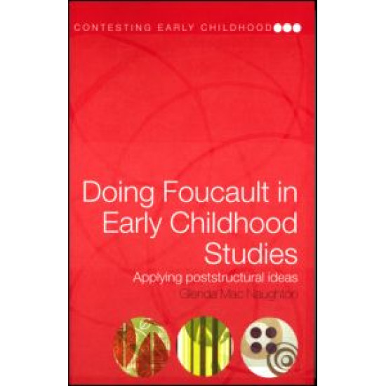 Doing Foucault in Early Childhood Studies