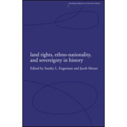 Land Rights, Ethno-nationality and Sovereignty in History