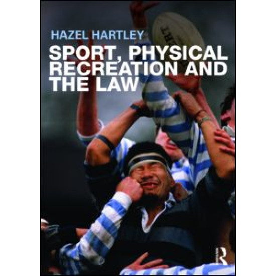 Sport, Physical Recreation and the Law