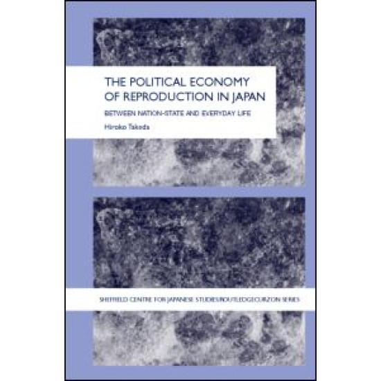The Political Economy of Reproduction in Japan
