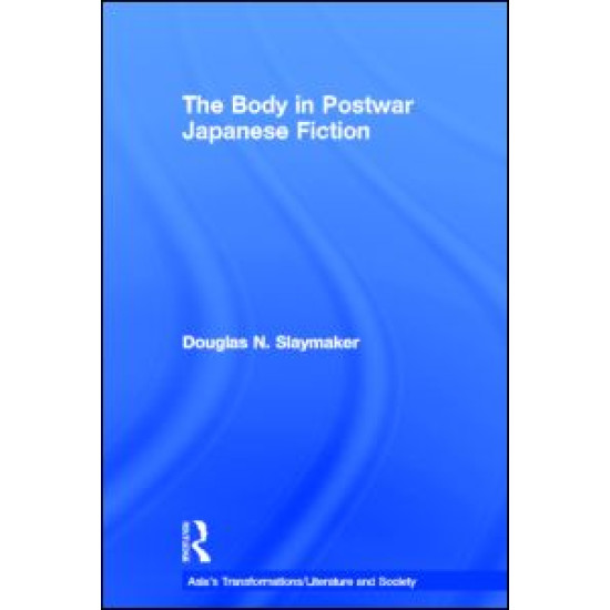 The Body in Postwar Japanese Fiction