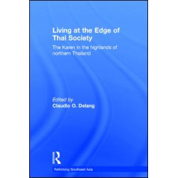 Living at the Edge of Thai Society Living at the Edge of Thai Society