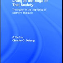 Living at the Edge of Thai Society Living at the Edge of Thai Society