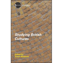 Studying British Cultures Studying British Cultures