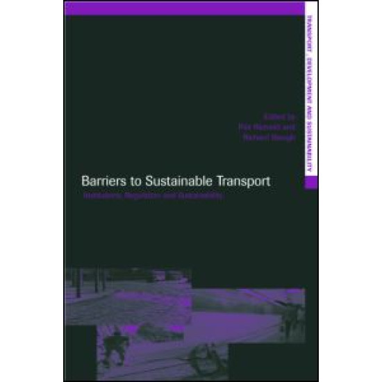 Barriers to Sustainable Transport Barriers to Sustainable Transport