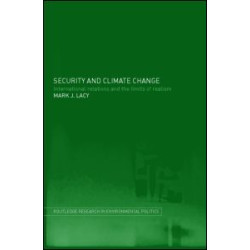 Security and Climate Change Security and Climate Change