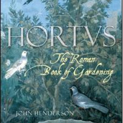 The Roman Book of Gardening The Roman Book of Gardening