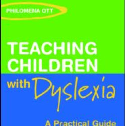 Teaching Children with Dyslexia