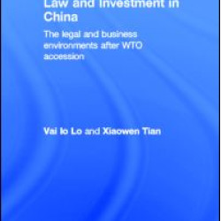 Law and Investment in China Law and Investment in China