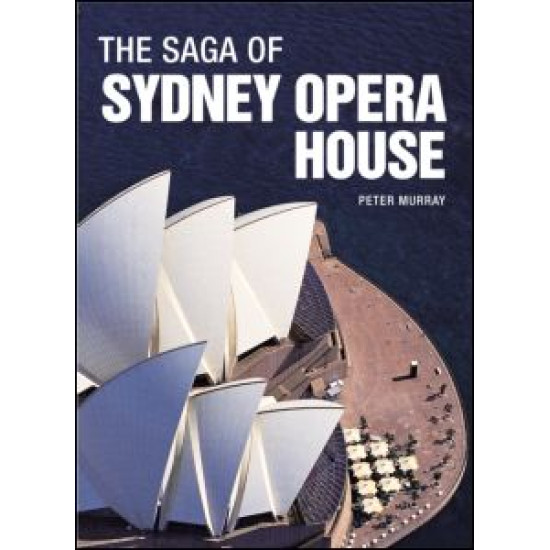 The Saga of Sydney Opera House