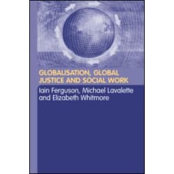 Globalisation, Global Justice and Social Work
