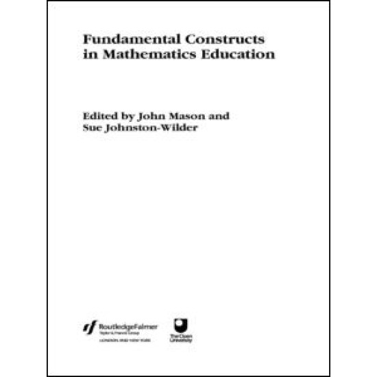 Fundamental Constructs in Mathematics Education