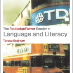 The RoutledgeFalmer Reader in Language and Literacy