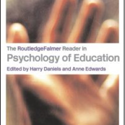 The RoutledgeFalmer Reader in Psychology of Education