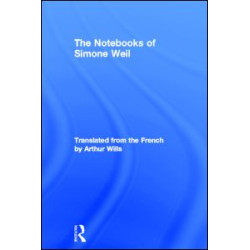 The Notebooks of Simone Weil