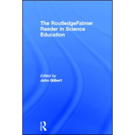 The RoutledgeFalmer Reader in Science Education