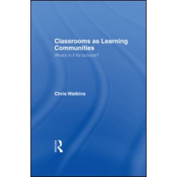 Classrooms as Learning Communities Classrooms as Learning Communities