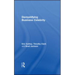 Demystifying Business Celebrity Demystifying Business Celebrity