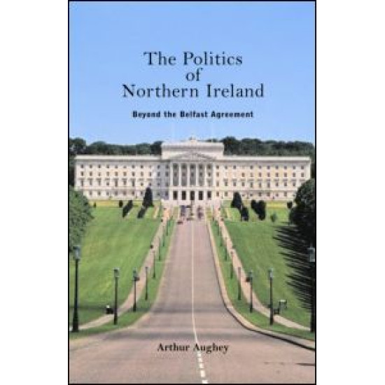 The Politics of Northern Ireland