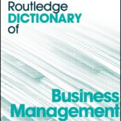 The Routledge Dictionary of Business Management The Routledge Dictionary of Business Management