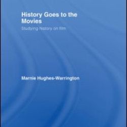 History Goes to the Movies History Goes to the Movies
