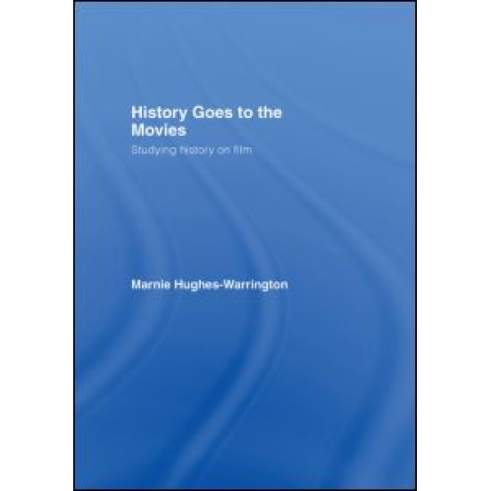 History Goes to the Movies