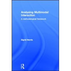 Analyzing Multimodal Interaction Analyzing Multimodal Interaction