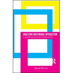 Analyzing Multimodal Interaction Analyzing Multimodal Interaction