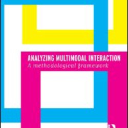 Analyzing Multimodal Interaction Analyzing Multimodal Interaction