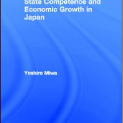 State Competence and Economic Growth in Japan State Competence and Economic Growth in Japan
