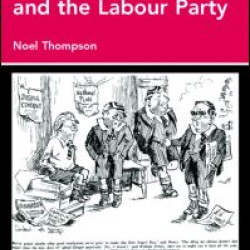 Political Economy and the Labour Party Political Economy and the Labour Party