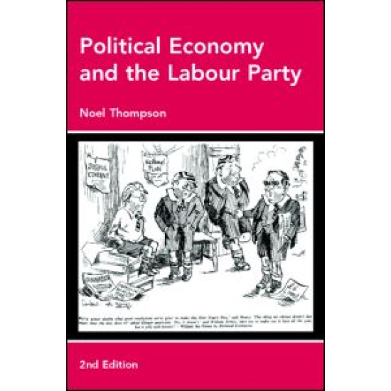 Political Economy and the Labour Party