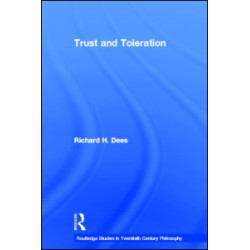 Trust and Toleration Trust and Toleration