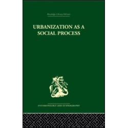 Urbanization as a Social Process