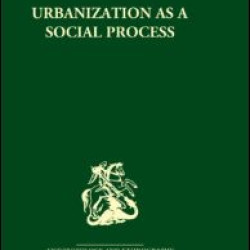 Urbanization as a Social Process