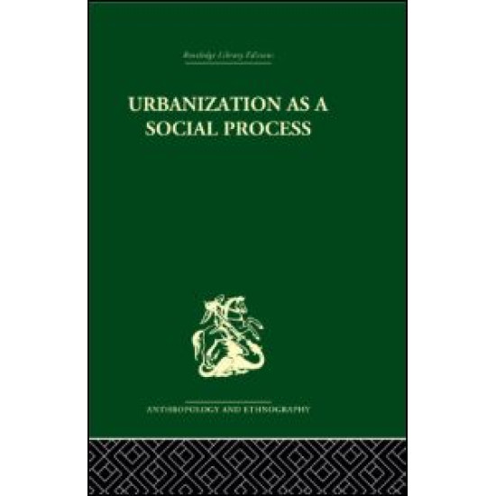Urbanization as a Social Process