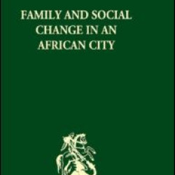 Family and Social Change in an African City