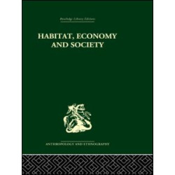 Habitat, Economy and Society Habitat, Economy and Society
