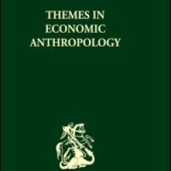 Themes in Economic Anthropology