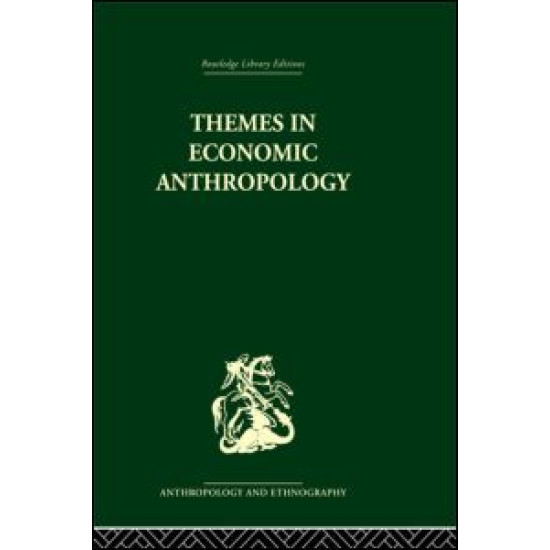 Themes in Economic Anthropology