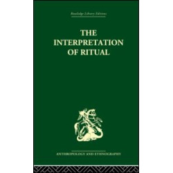 The Interpretation of Ritual The Interpretation of Ritual
