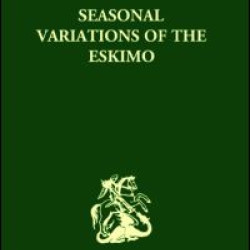 Seasonal Variations of the Eskimo