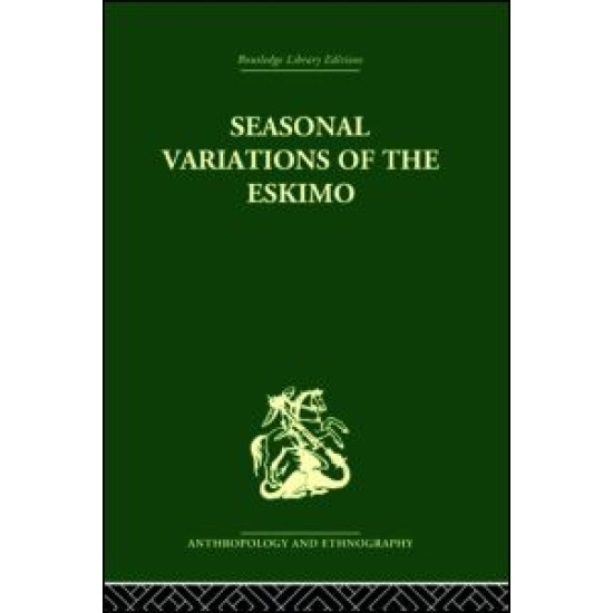 Seasonal Variations of the Eskimo