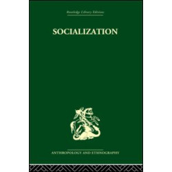 Socialization Socialization