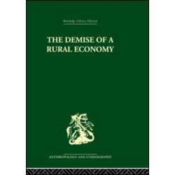 The Demise of a Rural Economy The Demise of a Rural Economy